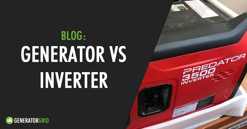 Inverter and Generator Head-to-Head for Your Homes Power